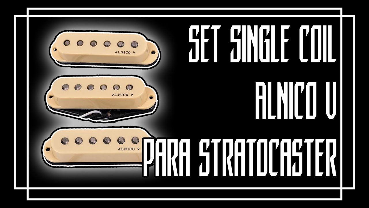 Set Single Coils Alnico V - Audio Demostraci&oacute;n