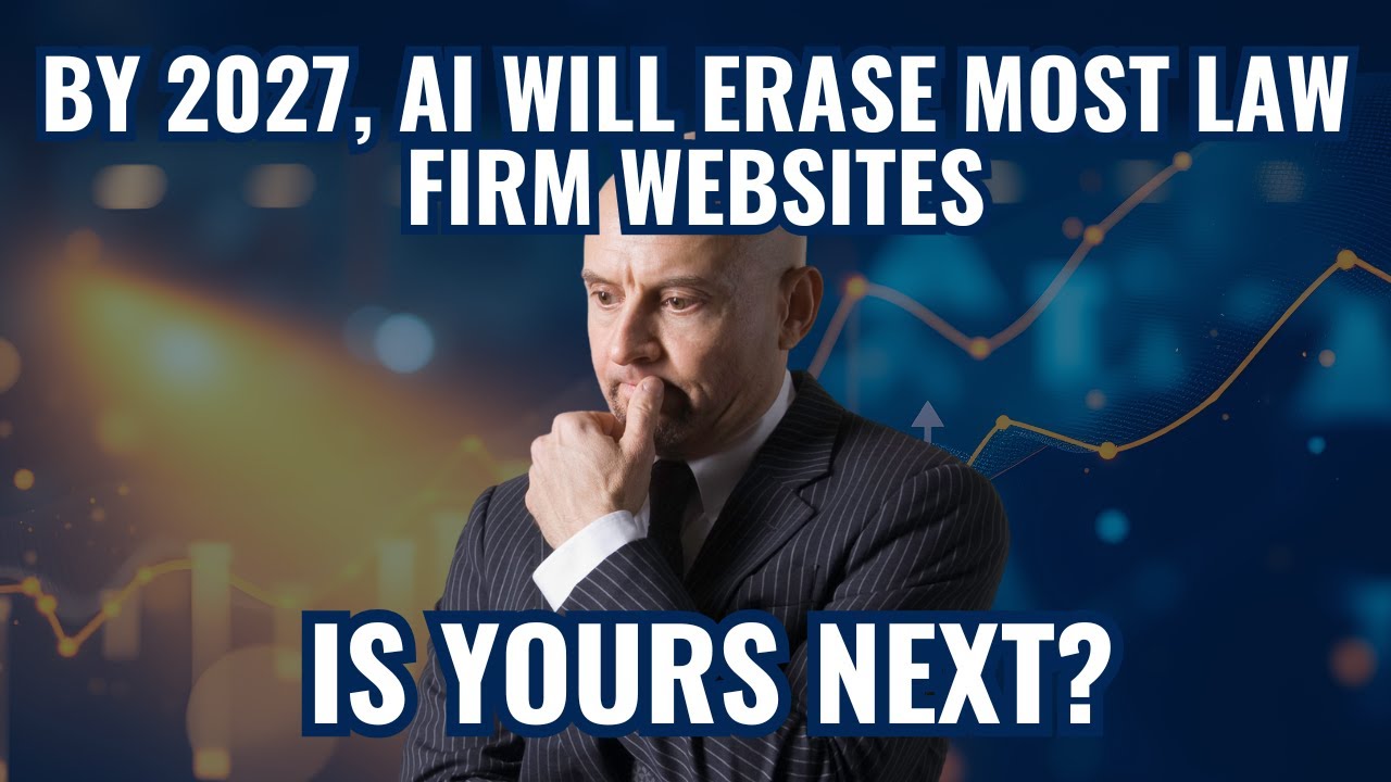 Why Most Law Firm Websites Will Vanish from AI Search by 2027 (And What You Can Do to Survive)