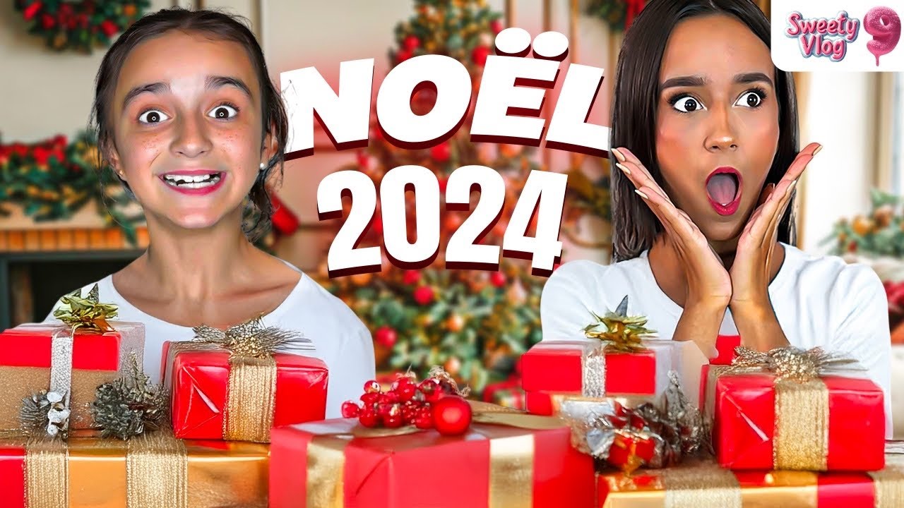 ON OUVRE NOS CADEAUX DE NO&Euml;L ! 🎁 - SweetyVlog #9
