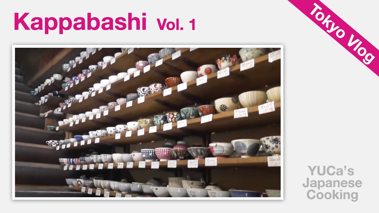 [Tokyo Vlog] Kappabashi Vol. 1 | Japan Kitchen Town Guide Tour | YUCa's Japanese Cooking