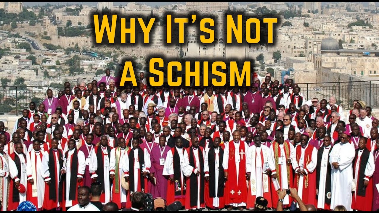 The Anglican Split Explained and Defended