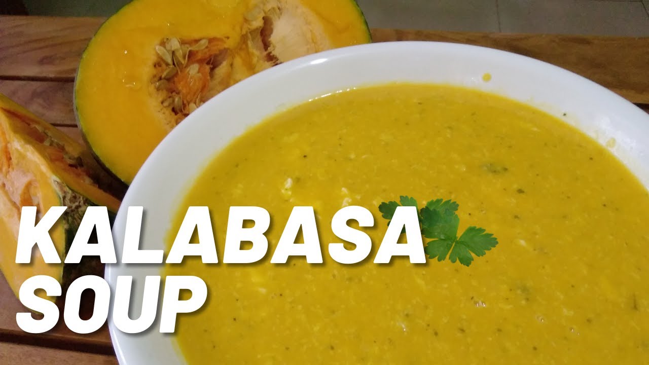 KALABASA SOUP (Squash Soup)