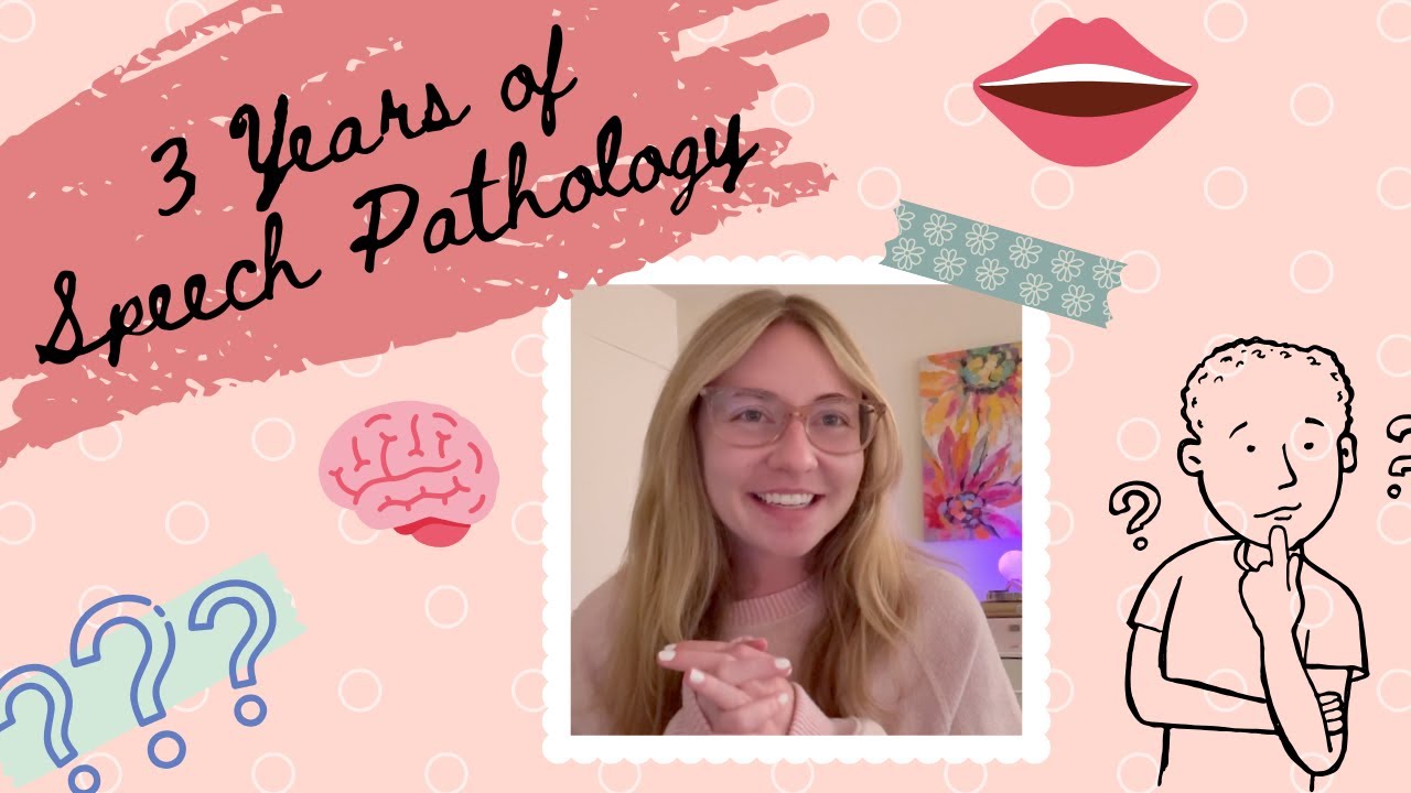 3 Years of Speech Pathology: My Thoughts 🧠