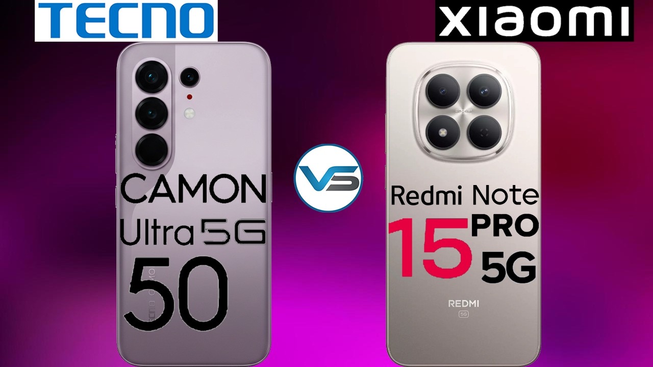 Tecno Camon 50 Ultra 5G VS Redmi Note 15 Pro 5G | Redmi Note 15 Pro 5G VS Tecno Camon 50 Ultra 5G