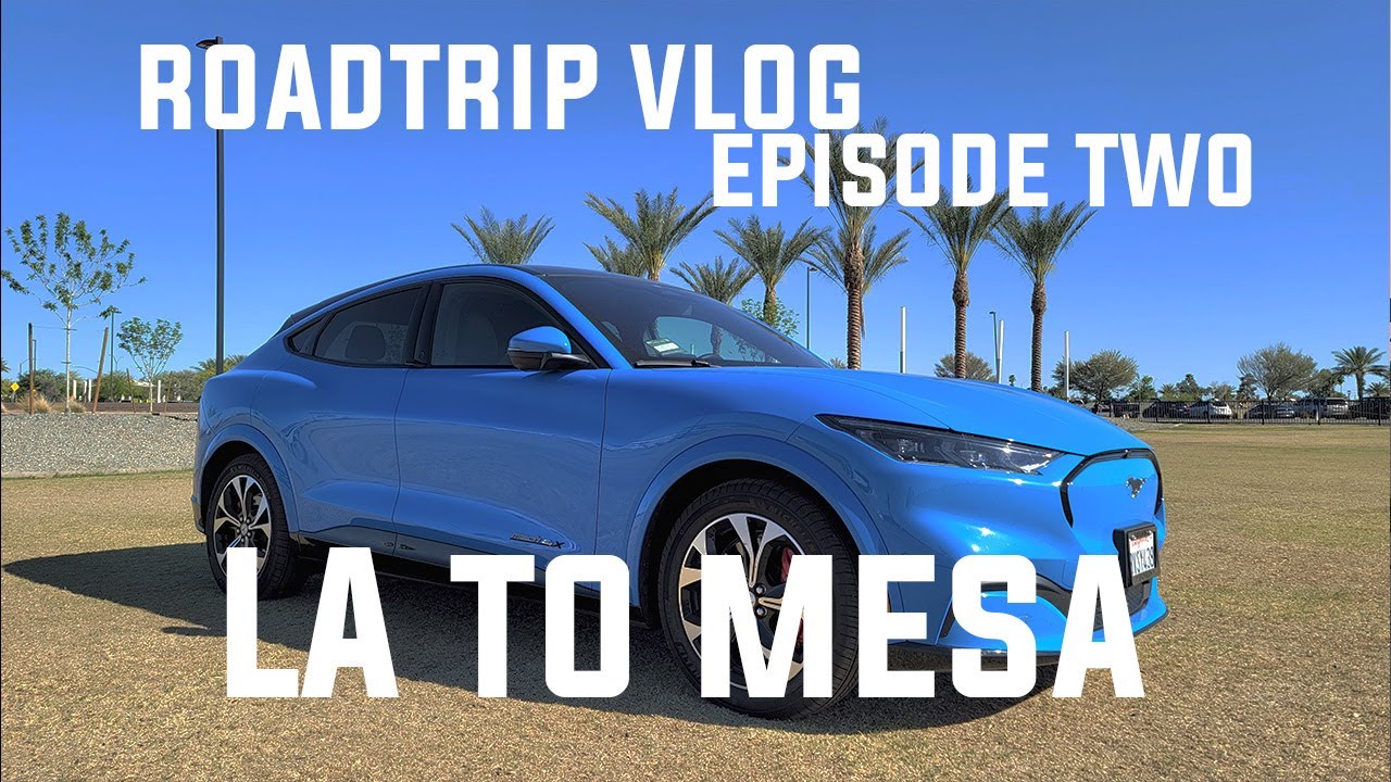 Mach-E Road Trip Vlog Episode 2: L.A. to Mesa, AZ 4K