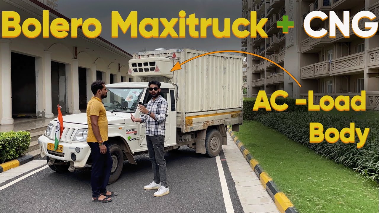 Bolero Pickup CNG - चालक का अनुभव AC बाडी के साथ ।