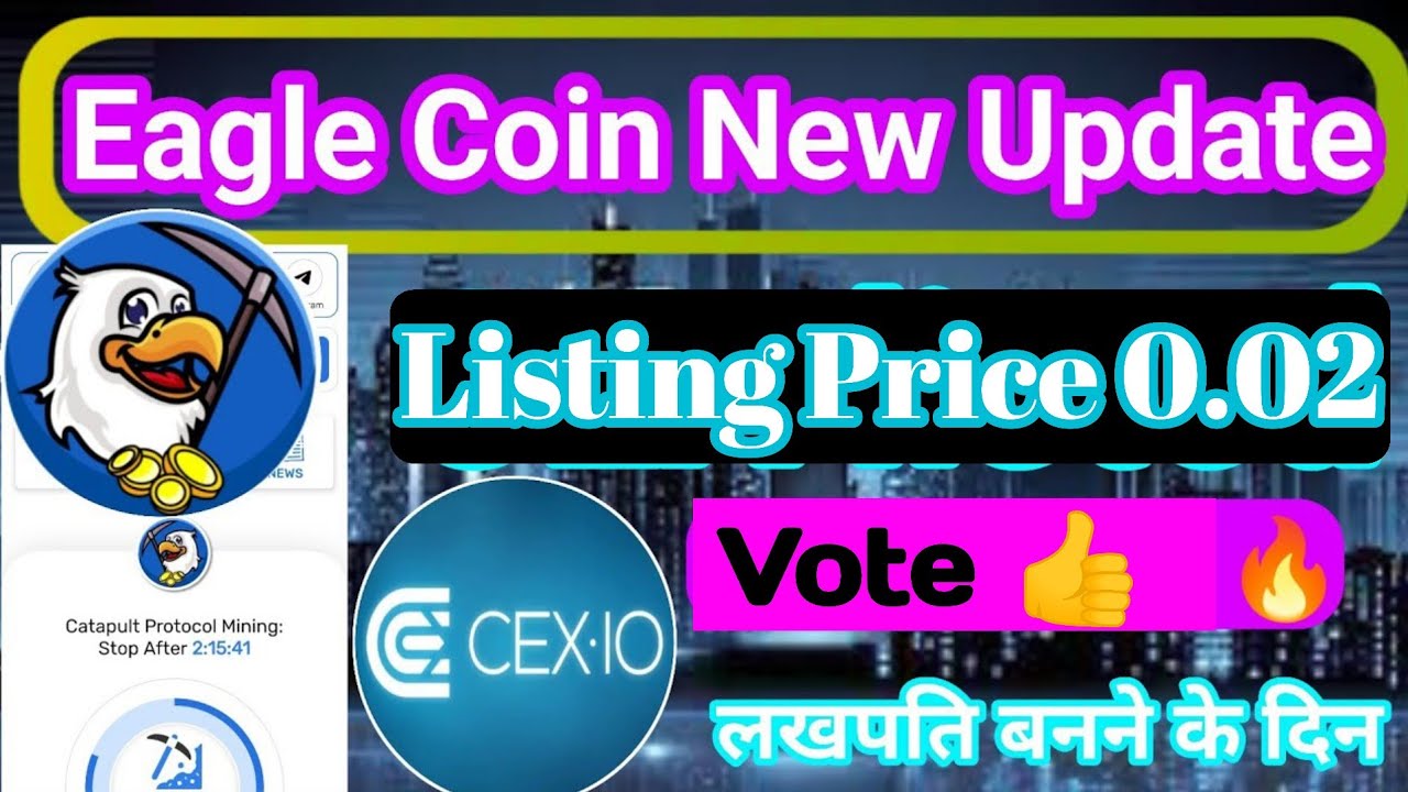 Eagle network update eagle coin price prediction eagle coin listing Price $0 02 #Vote