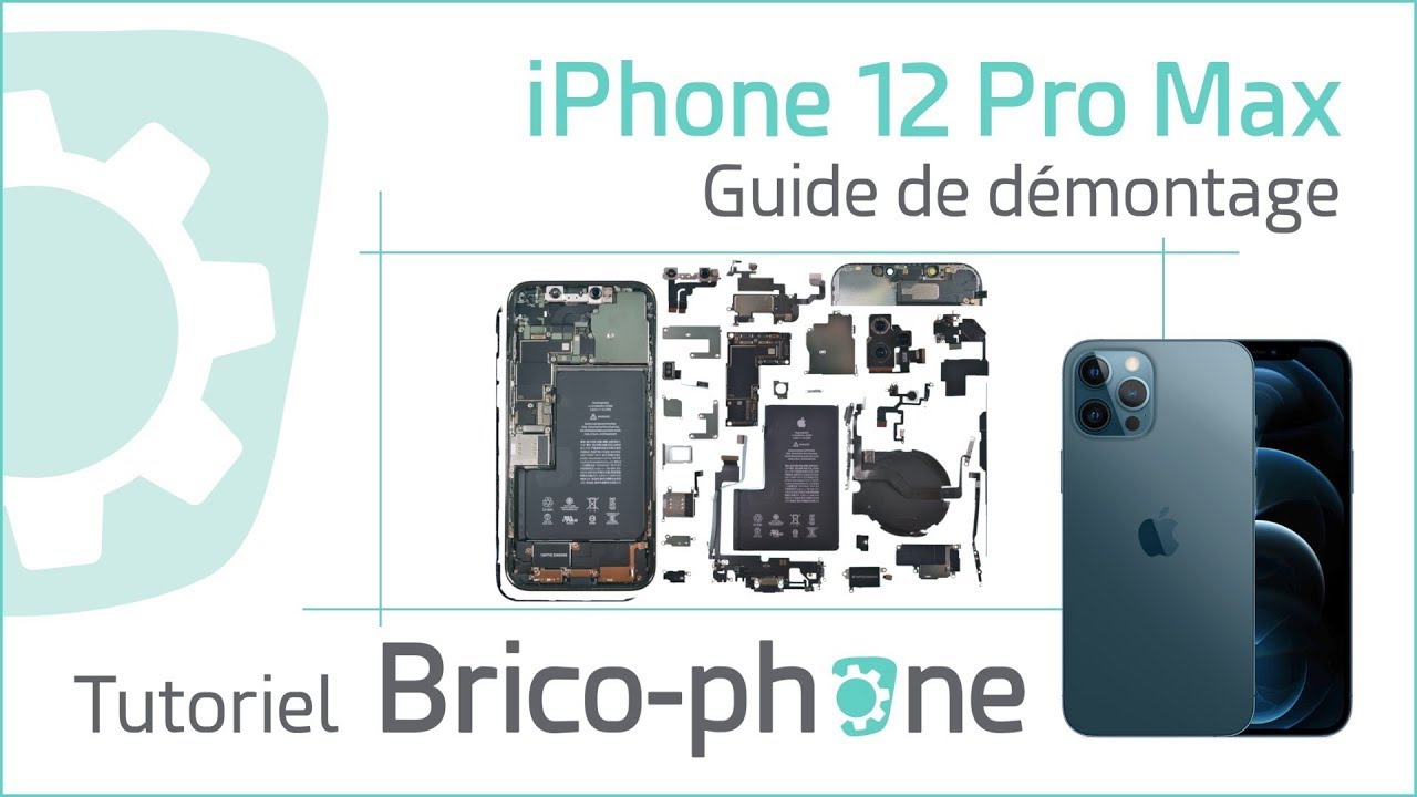 Comment réparer l'iPhone 12 Pro Max : Tuto Brico-Phone