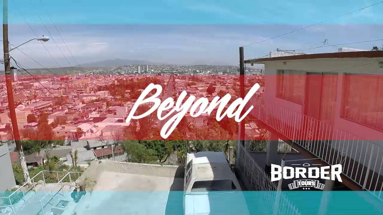 Tijuana/San Diego Border-Tours Promo Video