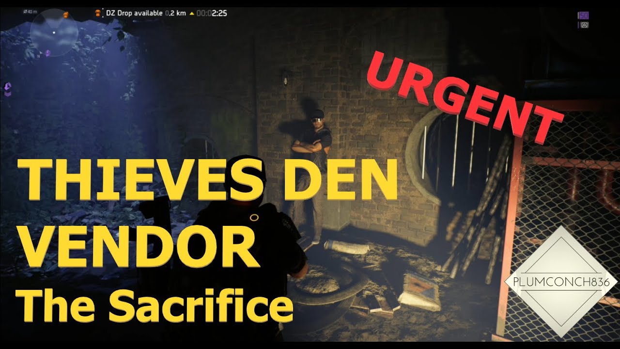 The Division 2 - THIEVES DEN VENDOR RESET - THE SACRIFICE - PERFECTLY ON THE ROPES - MUST WATCH!!