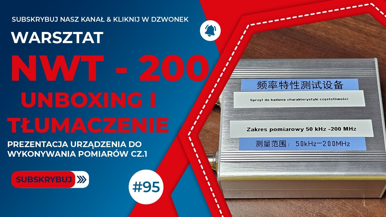 NWT-200 UnBoxing oraz Tłumaczenie opis&oacute;w cz.1 - [W5]