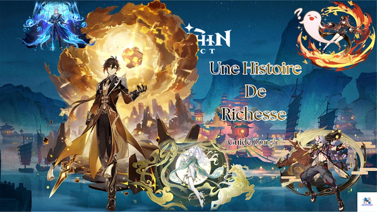 Une Histoire De Richesse; Guide Zonghli Genshin Impact