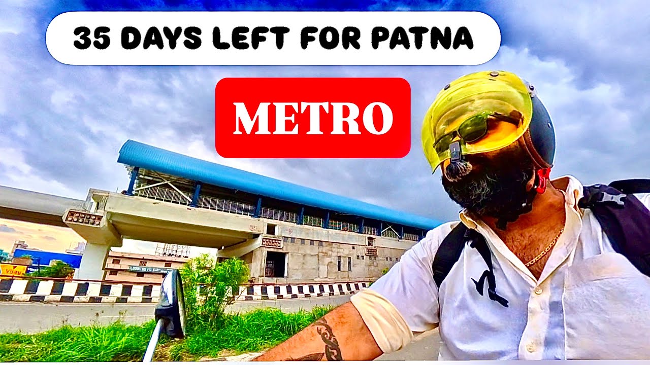 PATNA METRO LATEST UPDATE | PATNA ISBT TO MALAHI PAKRI METRO DEVELOPMENT | SHAKTI ANAND VLOGS