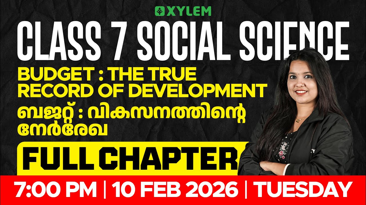 Class 7 Social Science | Budget &ndash; The True Record of Development | Must Study Chapter | Xylem Class7