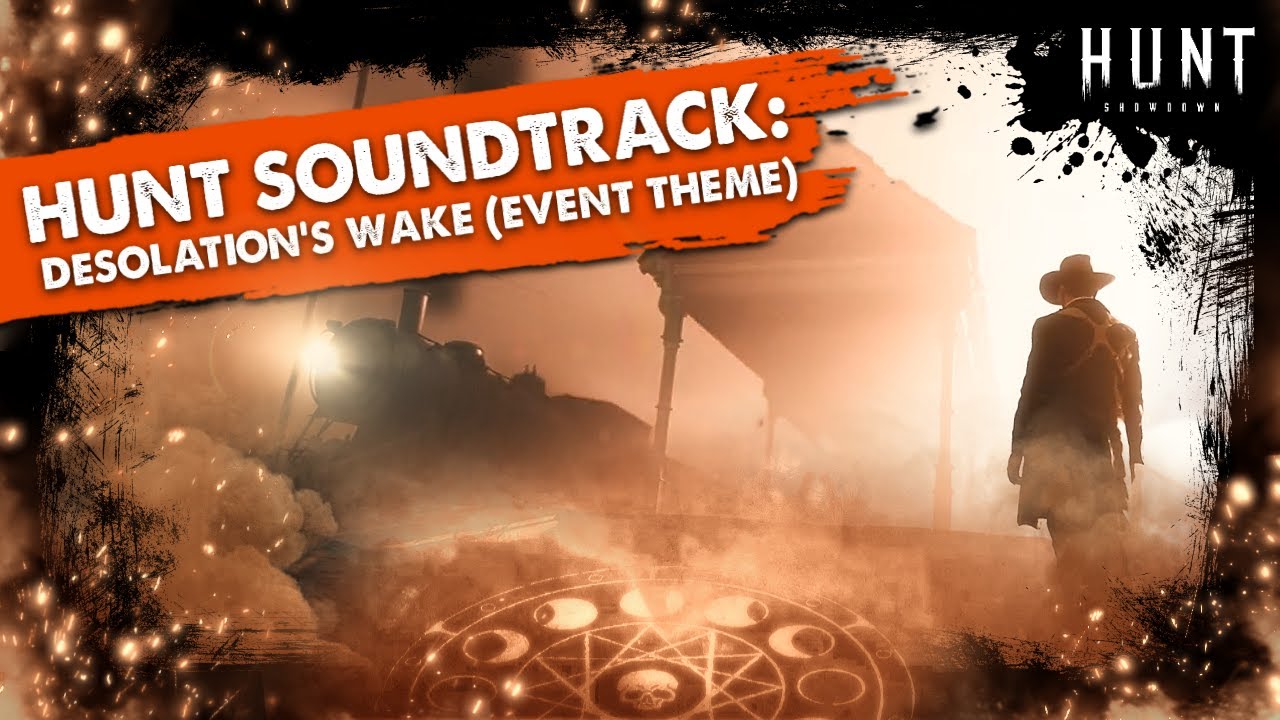 HUNT: Showdown OST - An Acquired Taste (Desolation's Wake Event Theme - Instrumental Version)