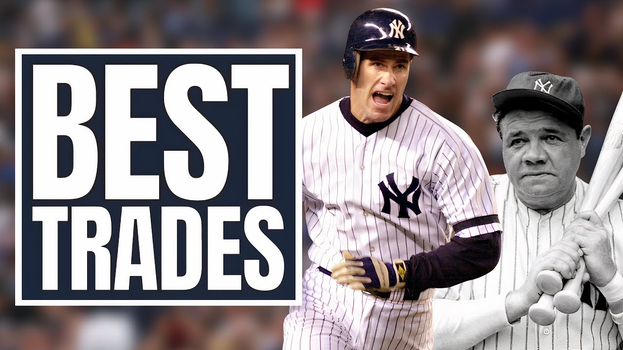 Top 5 BEST Yankees Trades Of All-Time