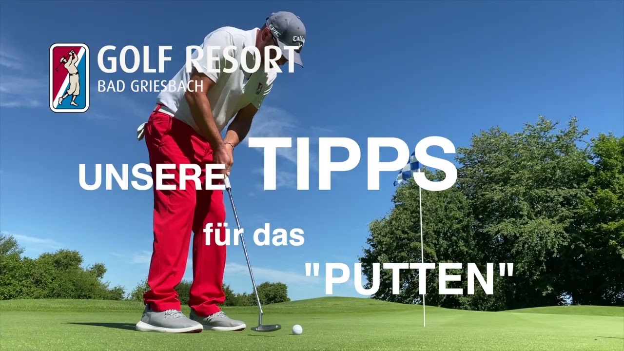 Golftipps aus der Golfakademie Bad Griesbach - Der PUTT