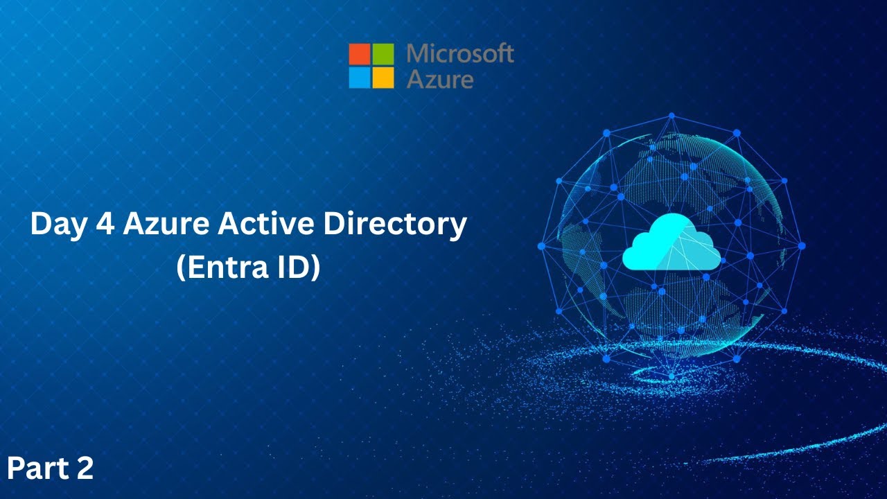Azure AD Advanced Concepts & Azure Account Creation | Day 4 AZ-104