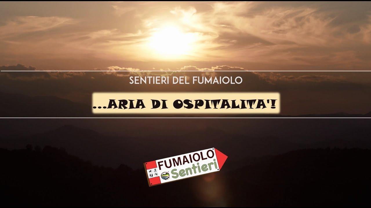 Aria di ospitalità - video documentario Fumaiolo Sentieri