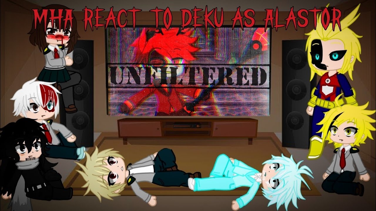 MHA React to Deku as Alastor [UNFILTERED]
