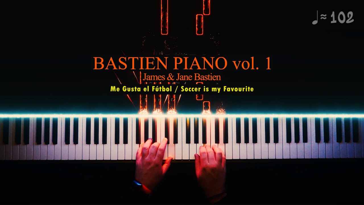 BASTIEN Piano Vol.1: Me Gusta el Fútbol / Soccer is my Favourite
