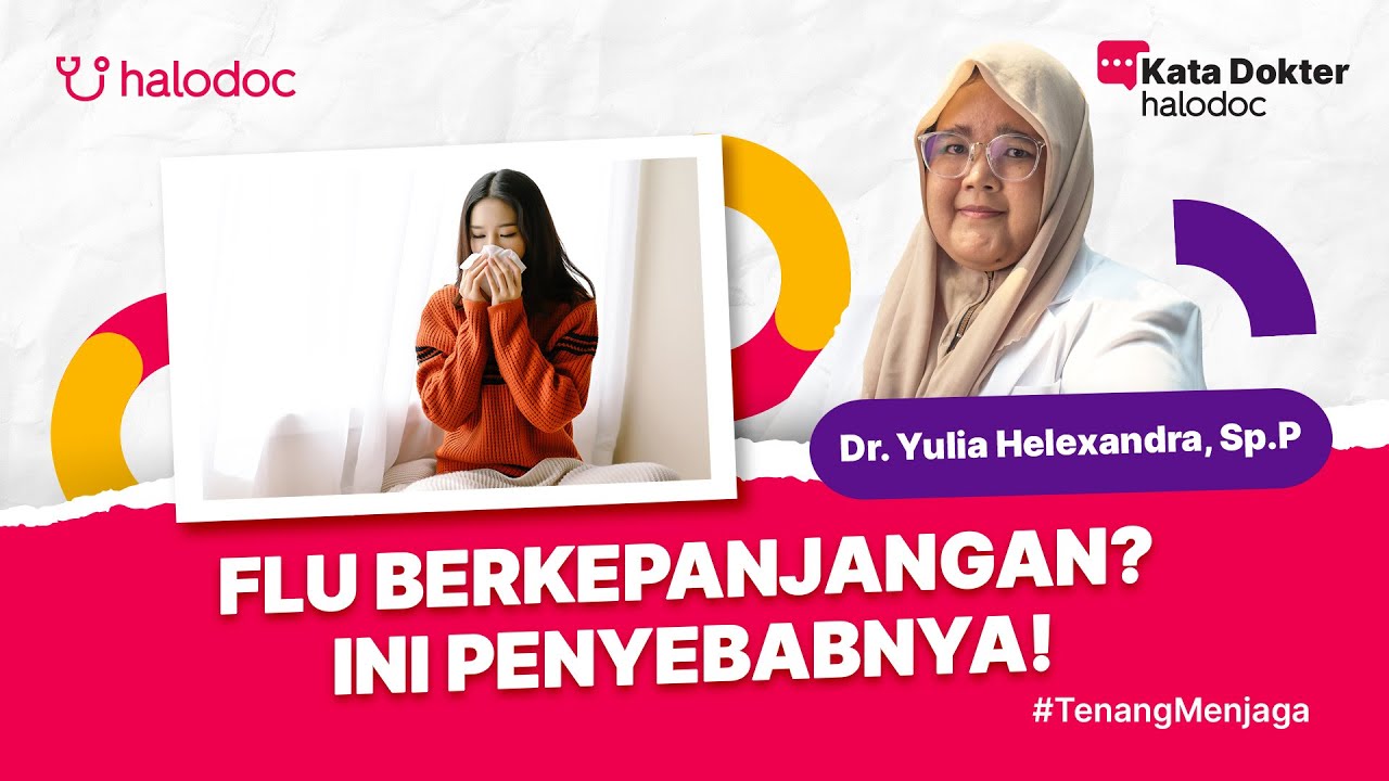 Flu Berkepanjangan: dari Hitungan Mingguan hingga Tahunan