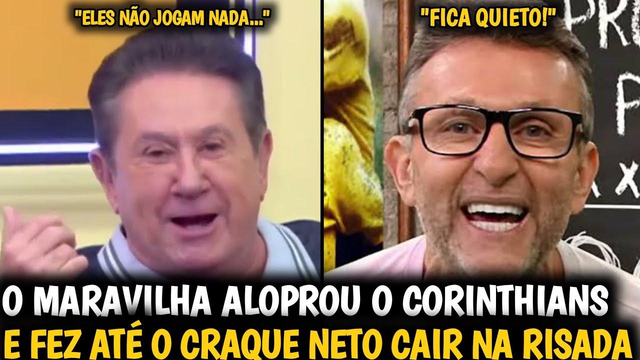 🚨O MARAVILHA ALOPROU O CORINTHIANS,E FEZ ATÉ O NETO CAIR NA RISADA|PARTE 9 