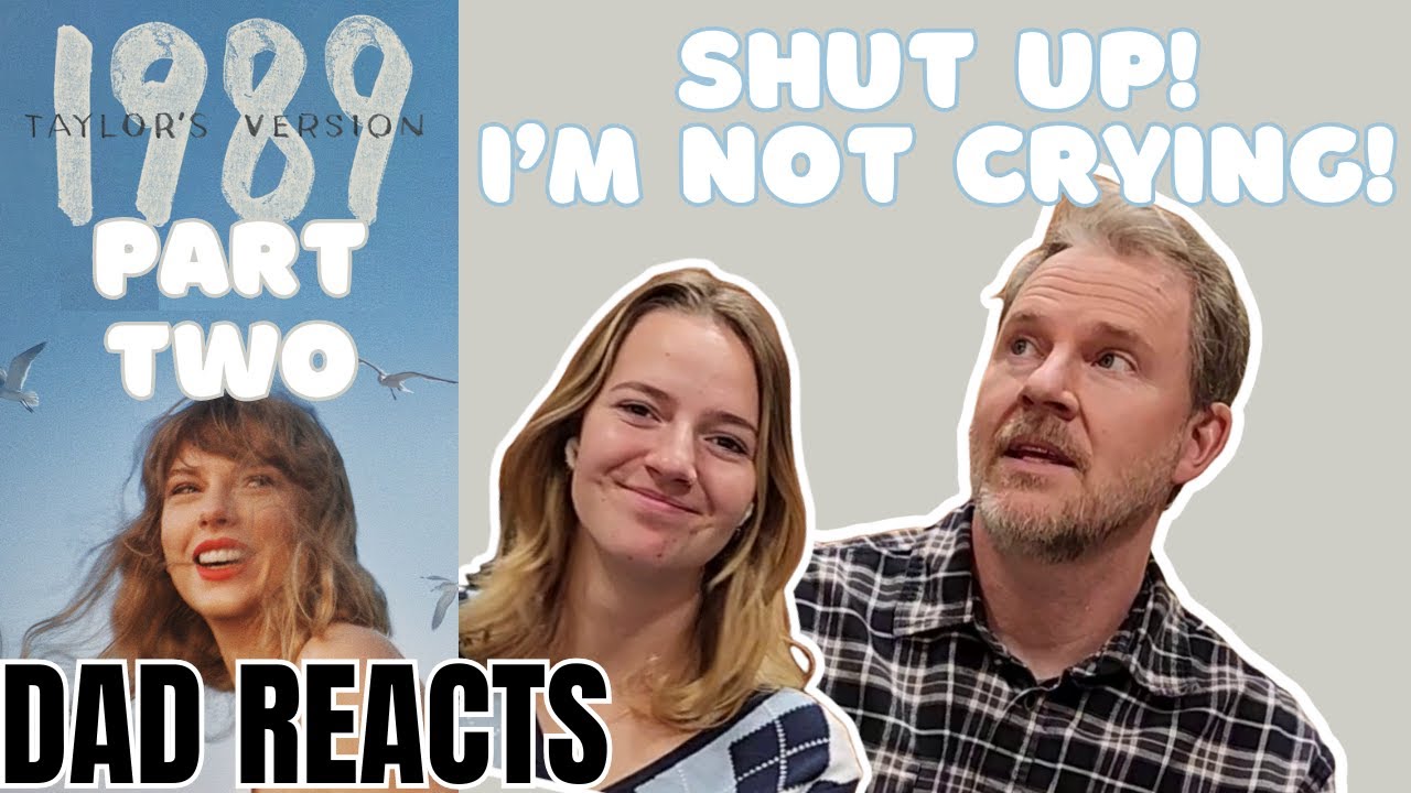 Taylor Swift Making Dads Cry Again - 1989 (Taylor'sVersion) Part 2/3 of Full Album