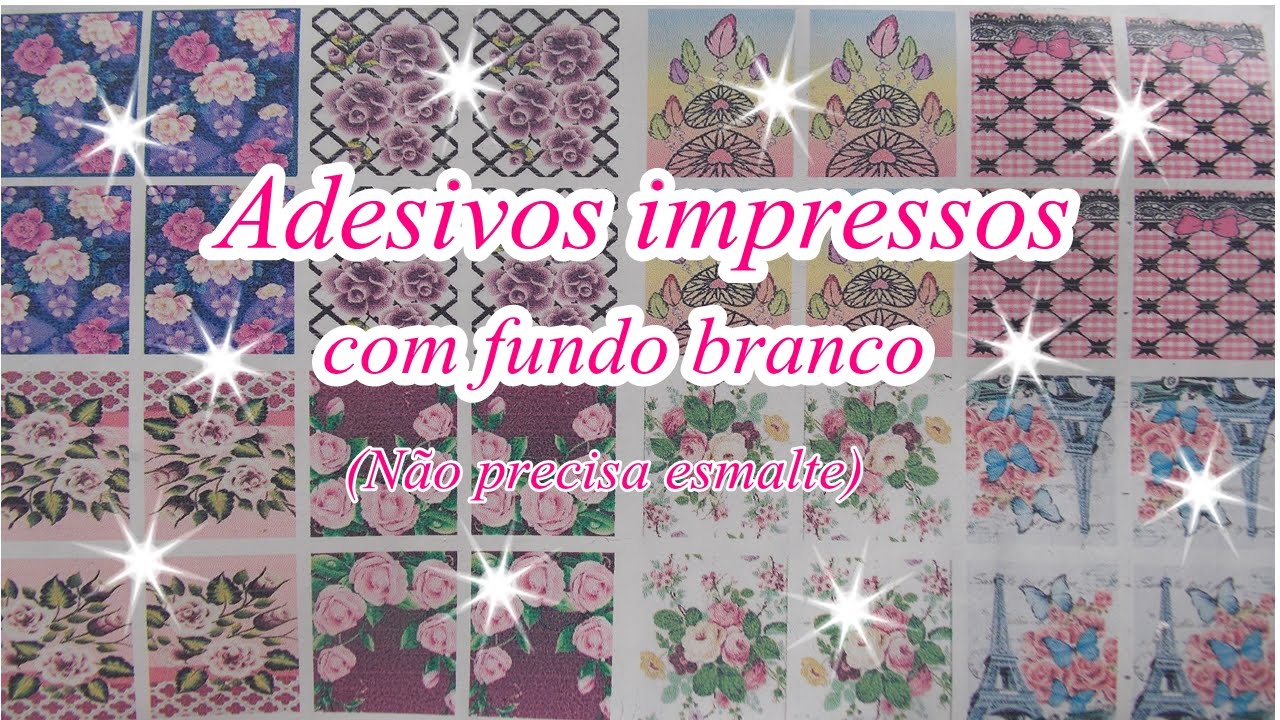 Adesivos impressos com fundo branco - ( ñ precisa esmalte)