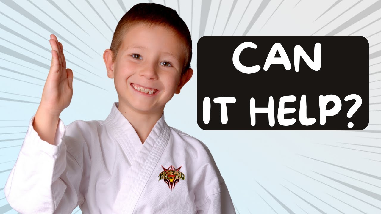 What can Martial Arts do for my child?