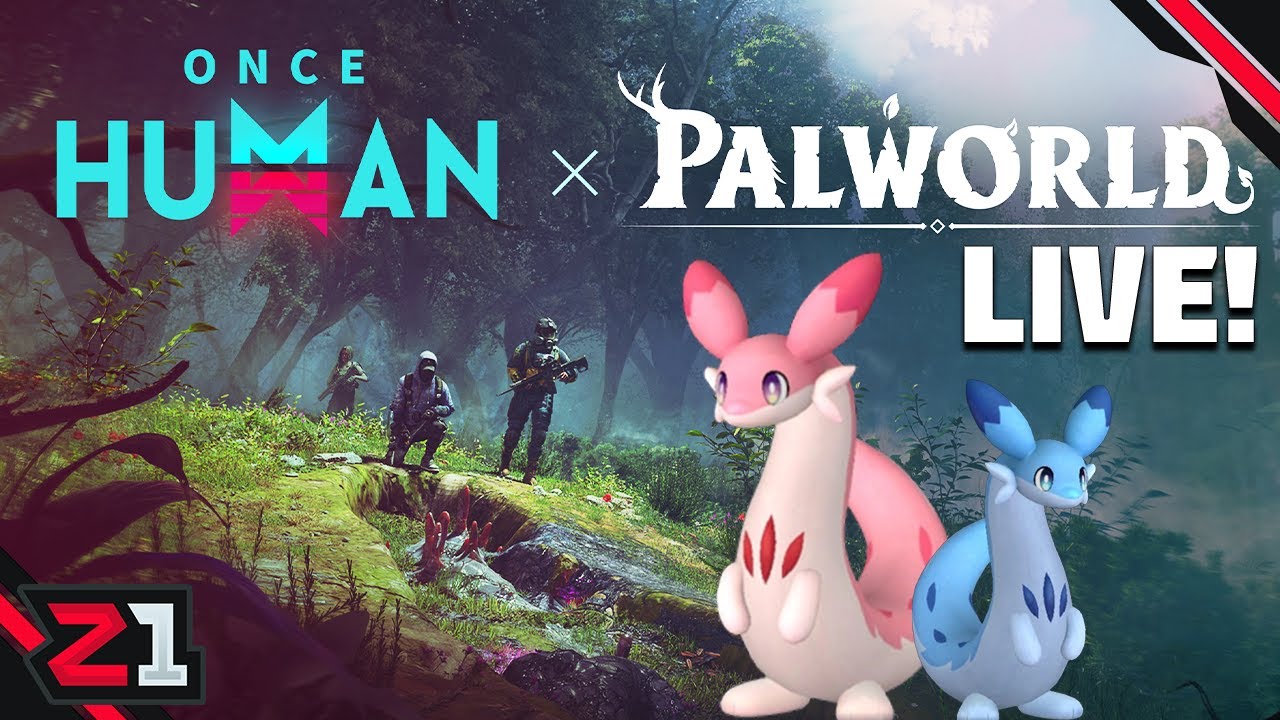 Palworld X Once Human Gotta Secure Them All! Once Human LIVE
