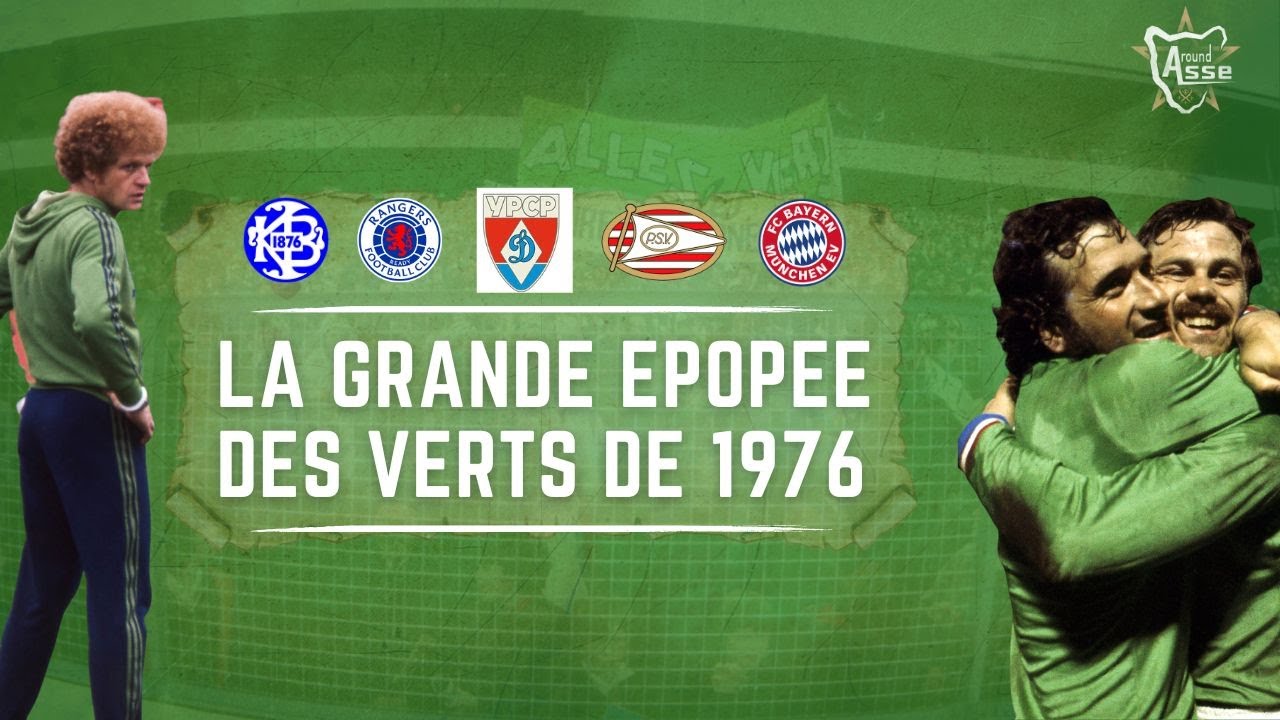LA GRANDE EPOPEE DES VERTS DE 1976 !💚 Le fabuleux parcours de l'ASSE en coupe d'Europe