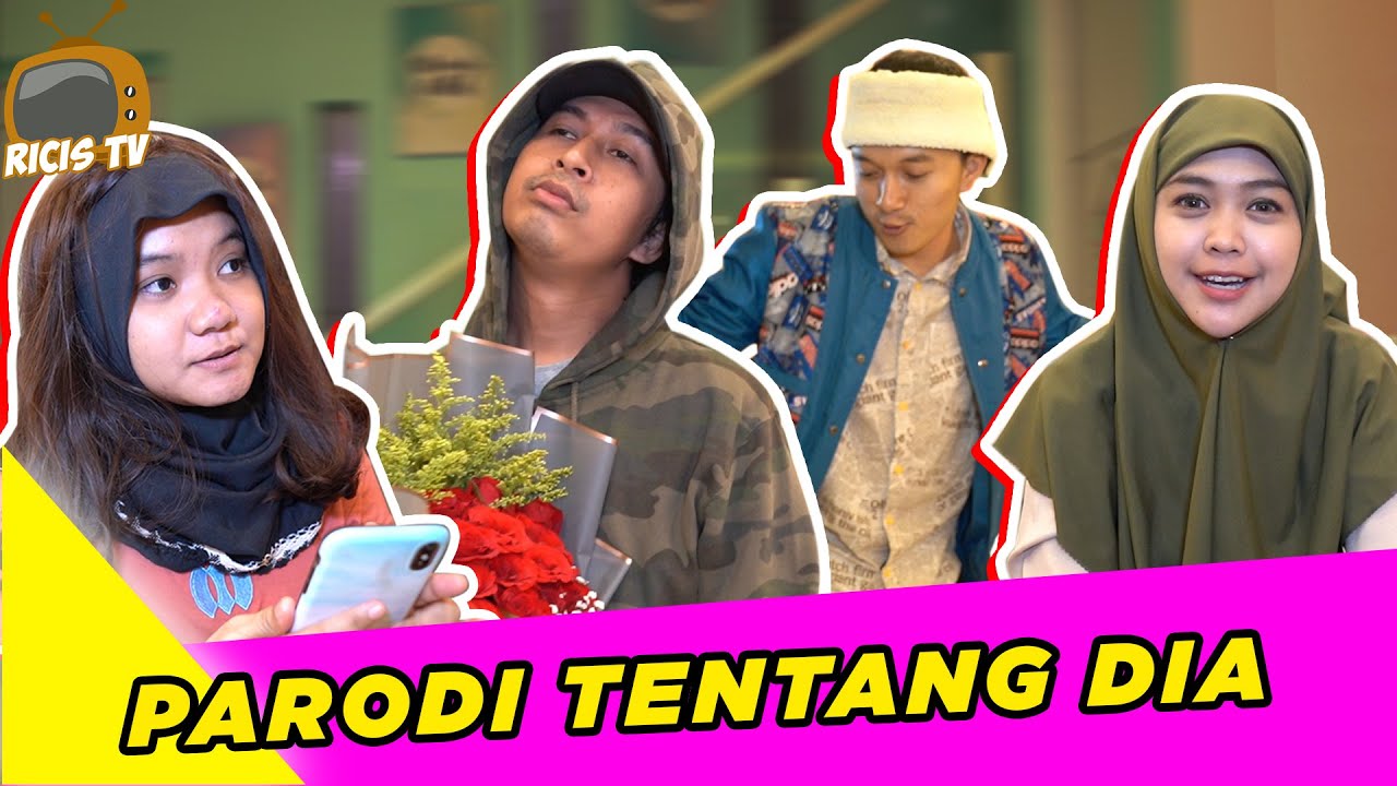 TIM RICIS PARODIIN LAGU TENTANG DIA!!
