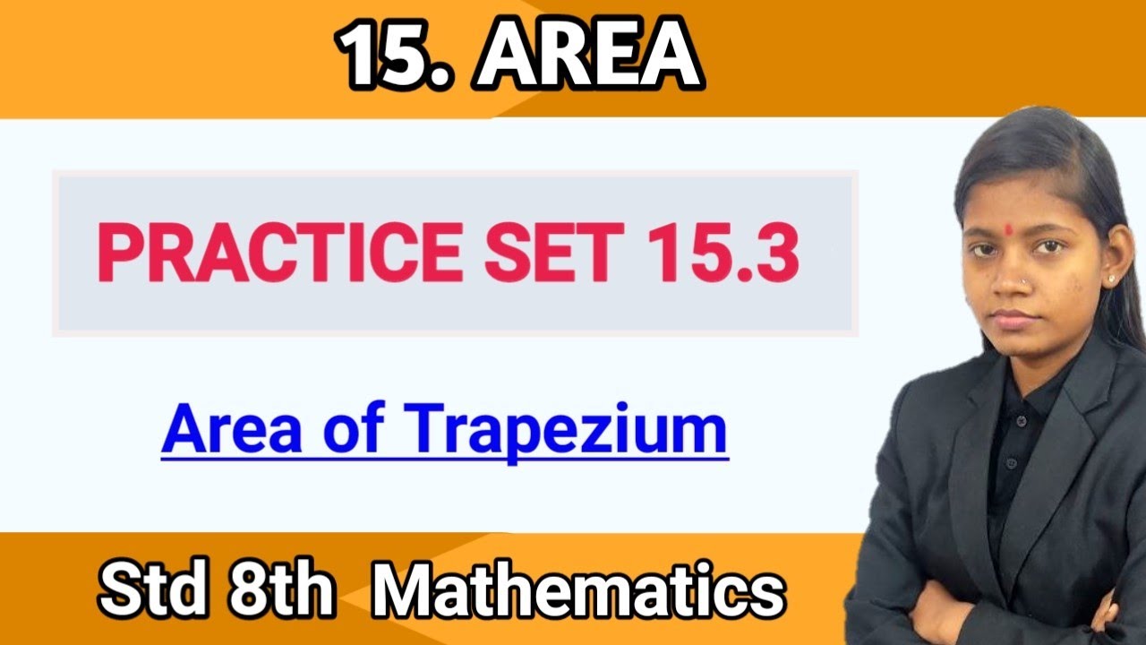 Class 8 maths chapter 15 Area practice set 15.3