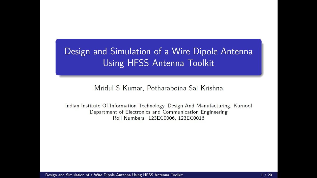 Design and Simulation of a 2.4 GHz Wire Dipole Antenna Using ANSYS HFSS Antenna Toolkit