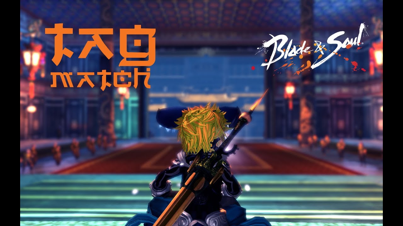 Blade & Soul EU - Tag Match