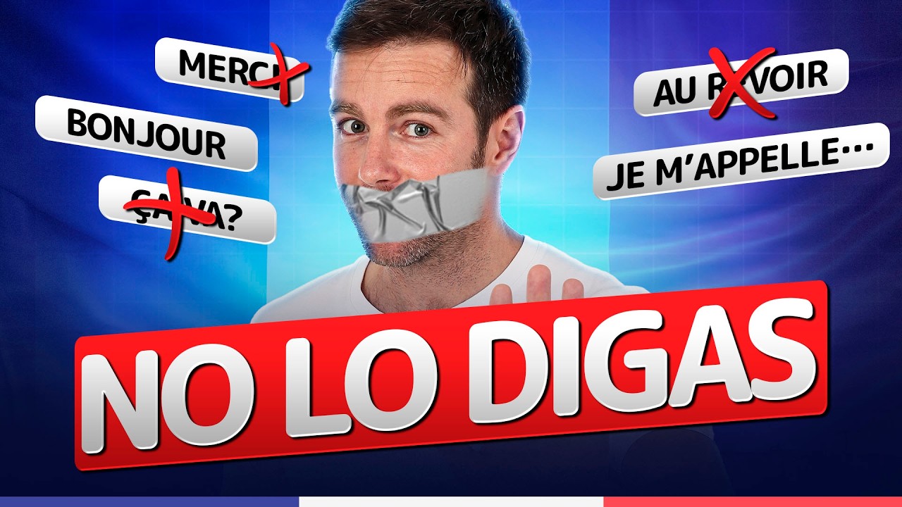 Nunca digas esto en francés