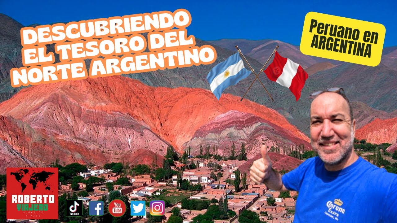 Un peruano en Humahuaca, Maravilla  del Norte argentino