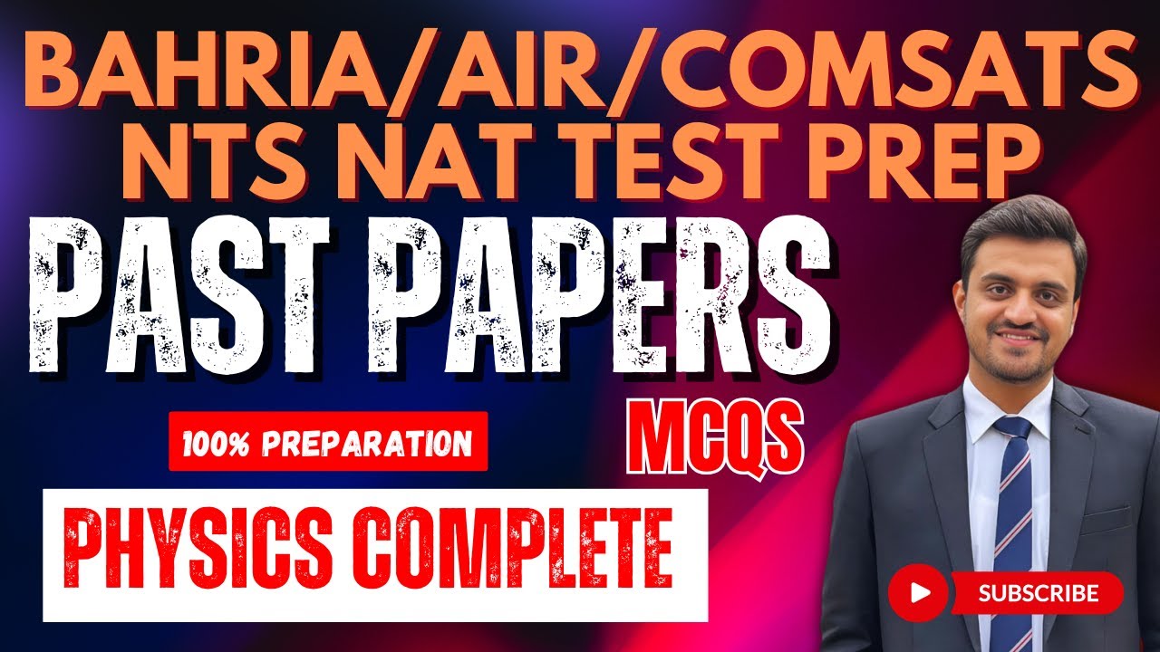 Bahria, AIR, NTS, COMSATS Entry Test 2026 | Physics Full Past Paper MCQs Preparation | All Programs