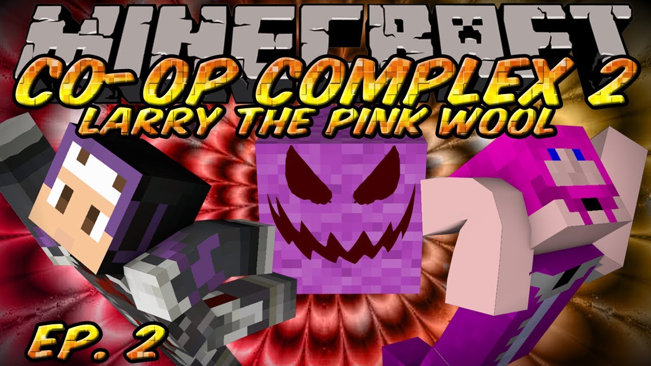 LARRY THE PINK WOOL RETURNS!  | Minecraft CO-OP COMPLEX 2 Map Part 2 w/ Kkcomics