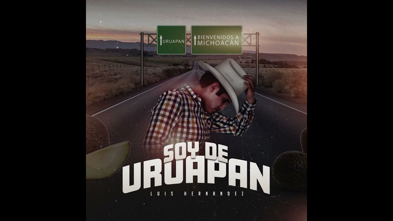Luizon Hern&aacute;ndez - Soy De Uruapan