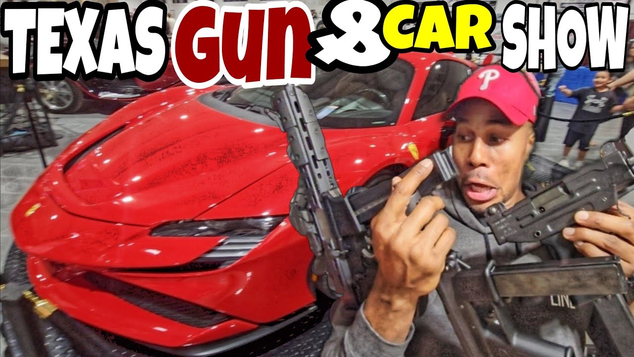 TEXAS GUN SHOW AND CAR SHOW *FIRST TIME EVER!*