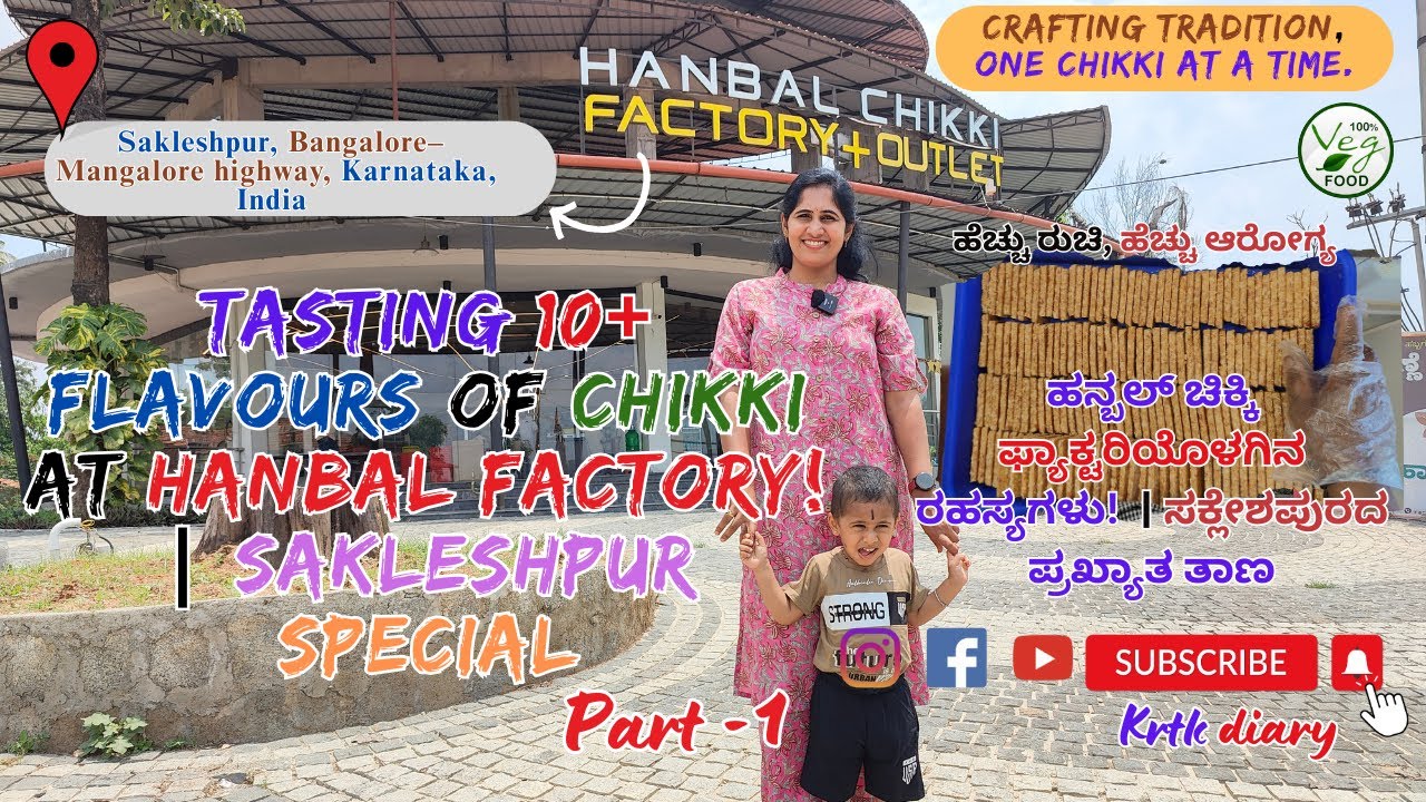 Hanbal Chikki Factory | Why Everyone Stops at Hanbal Chikki on NH75! 🛣️ |  Sakleshpur Special