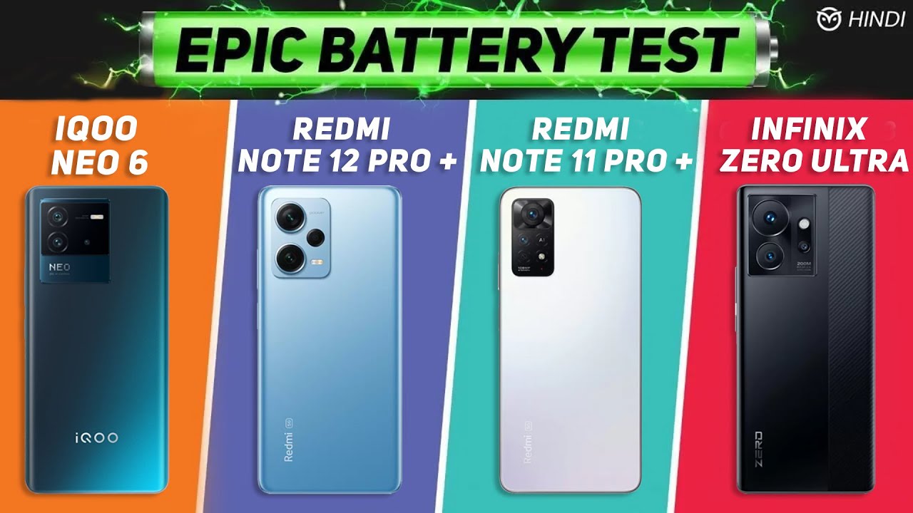 Redmi Note 12 Pro + vs iQOO neo 6 vs Infinix Zero Ultra vs Note 11 Pro + Battery Drain Test