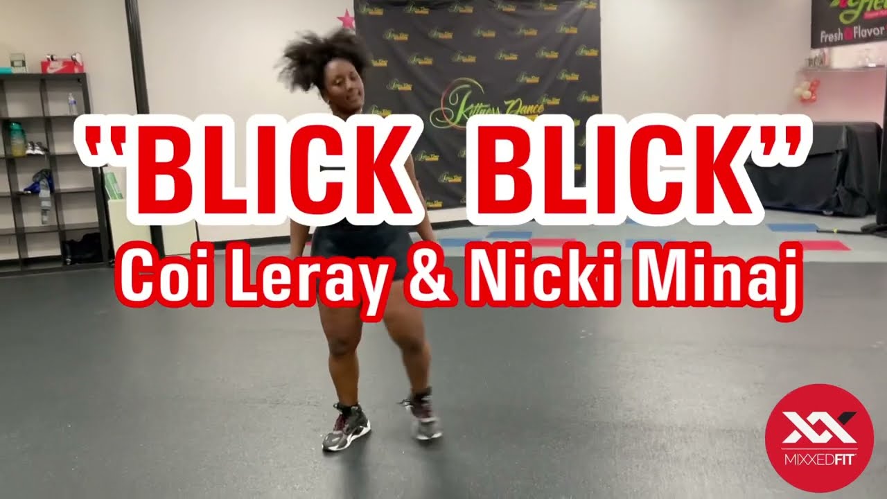 BLICK BLICK - Coi Leray & Nicki Minaj