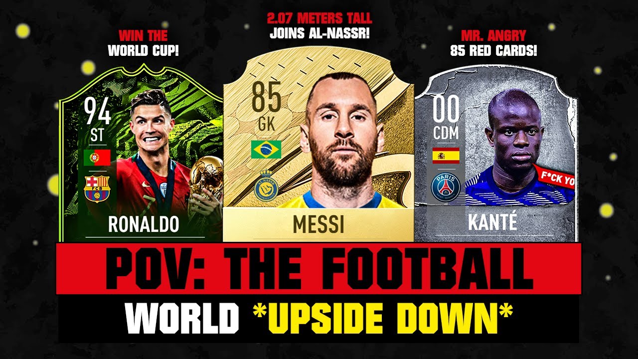 POV: The FOOTBALL World UPSIDE DOWN! 💀😲