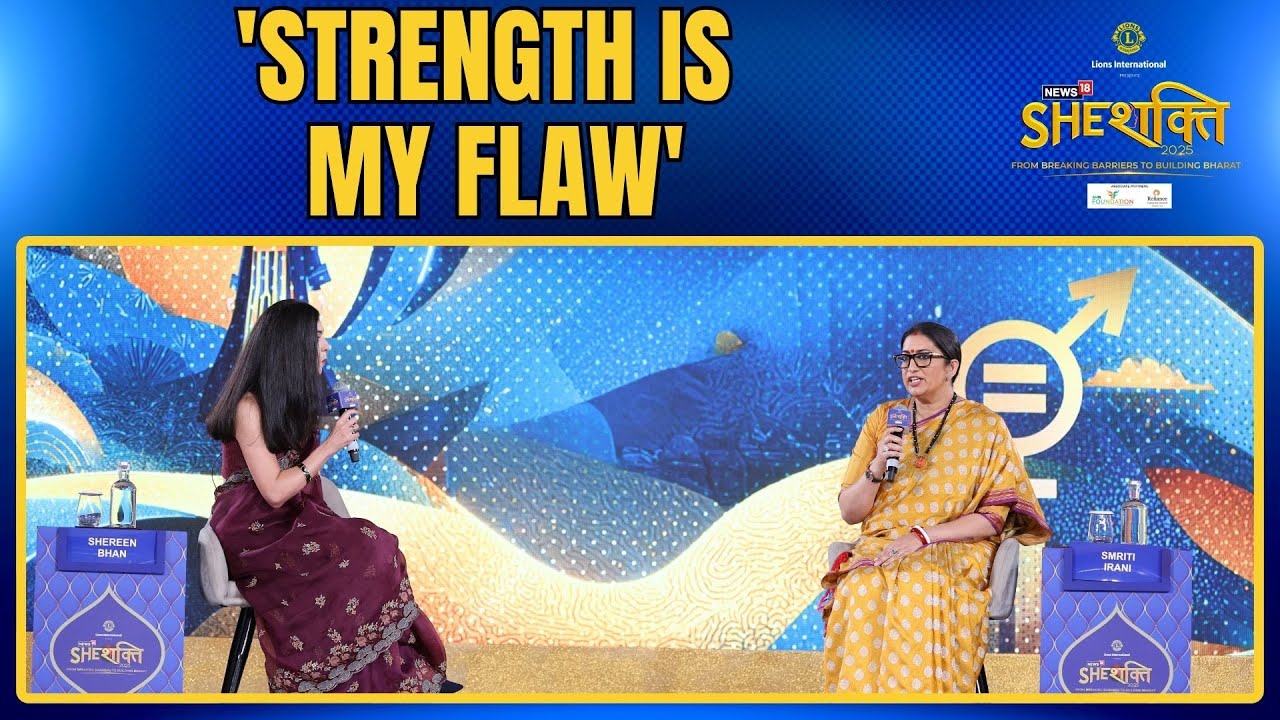 She Shakti 2025: Smriti Irani On Unlocking Bharat's True Power | Women Empowerment | News18