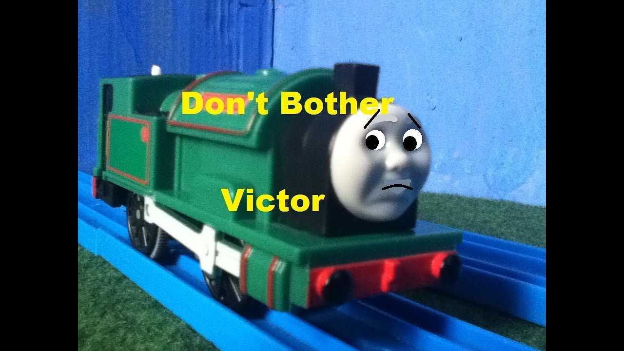 Tomy & Trackmaster Don't Bother Victor