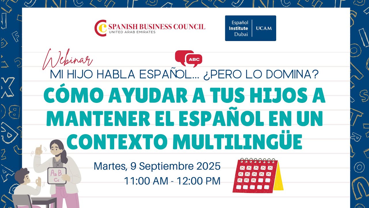 ¿Es mi HIJO realmente BILINGÜE? Estrategias para mantener el ESPAÑOL EN CASA con la UCAM