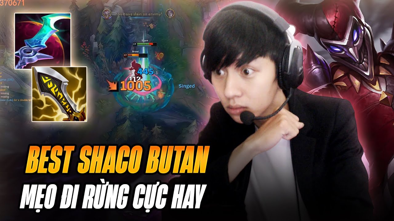 BUTAN VÀ CON SHACO XỬ LÝ VÒNG RỪNG CỰC KHÓ CHỊU CÙNG MÀN ẢO THUẬT TEAM ĐỊCH GÁNH TEAM RANK CT HÀN